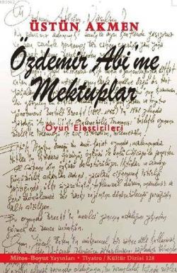 Özdemir Abi'me Mektuplar; Oyun Eleştirileri
