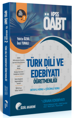 Özdil Akademi ÖABT Türk Dili ve Edebiyatı 2 Kitap Divan Edebiyatı Konu Anlatımlı Soru Bankası