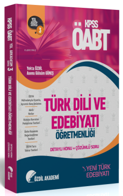 Özdil Akademi ÖABT Türk Dili ve Edebiyatı 3 Kitap Yeni Türk Edebiyatı Konu Anlatımlı Soru Bankası