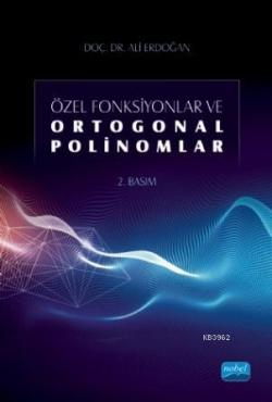 Özel Fonksiyonlar ve Ortogonal Polinomlar - Ali Erdoğan | Yeni ve İkin