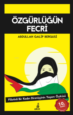 Özgürlüğün Fecri - Abdullah Galib Bergusi | Yeni ve İkinci El Ucuz Kit