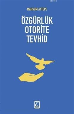 Özgürlük Oterite Tevhid - Mahsum Aytepe | Yeni ve İkinci El Ucuz Kitab