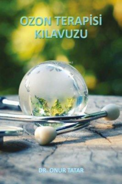 Ozon Terapisi Kılavuzu - Onur Tatar | Yeni ve İkinci El Ucuz Kitabın A