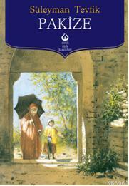 Pakize - Süleyman Tevfik | Yeni ve İkinci El Ucuz Kitabın Adresi