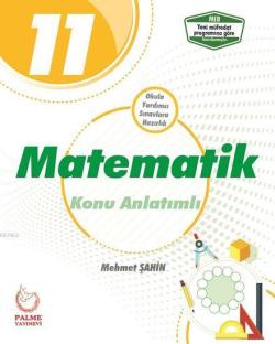 Palme Yayınları 11. Sınıf Matematik Konu Anlatımlı Palme - Mehmet Şahi