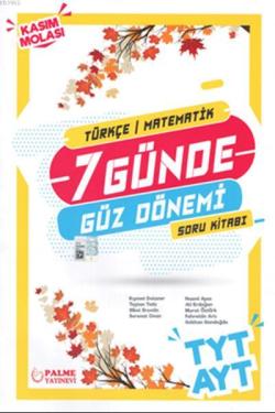 Palme Yayınları TYT AYT Türkçe Matematik 7 Günde Güz Dönemi Soru Kitab