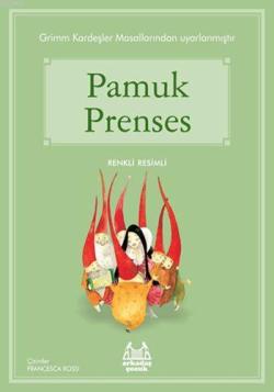 Pamuk Prenses - Wilhelm Grimm | Yeni ve İkinci El Ucuz Kitabın Adresi