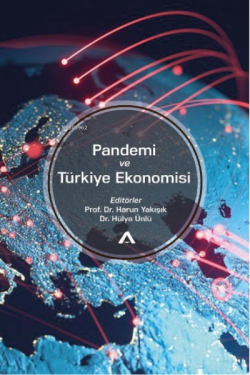 Pandemi ve Türkiye Ekonomisi;Sektörel Değerlendirmeler ve Yorumlar - H