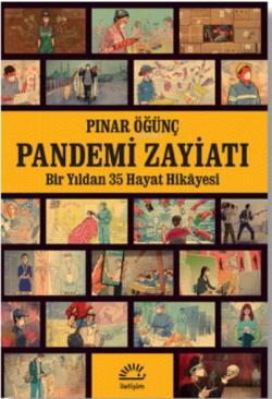 Pandemi Zayiatı - Pınar Öğünç | Yeni ve İkinci El Ucuz Kitabın Adresi