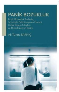 Panik Bozukluk - Ali Turan Barniç | Yeni ve İkinci El Ucuz Kitabın Adr