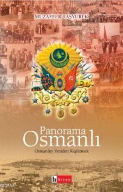Panorama Osmanlı - Muzaffer Taşyürek | Yeni ve İkinci El Ucuz Kitabın 