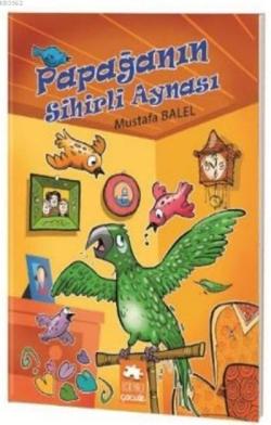 Papağanın Sihirli Aynası - Mustafa Balel | Yeni ve İkinci El Ucuz Kita