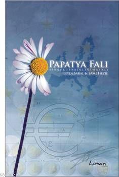 Papatya Falı - Leyla Saral | Yeni ve İkinci El Ucuz Kitabın Adresi
