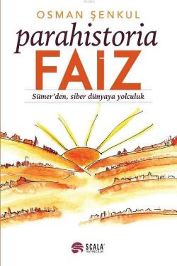Parahistoria Faiz - Osman Şenkul | Yeni ve İkinci El Ucuz Kitabın Adre