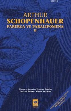 Parerga ve Paralipomena II - Arthur Schopenhauer | Yeni ve İkinci El U