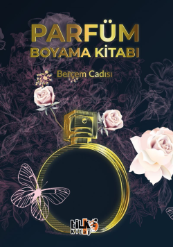 Parfüm Boyama Kitabı - Berçem Cadısı | Yeni ve İkinci El Ucuz Kitabın 