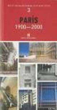 Paris 1900-2000 - Kolektif | Yeni ve İkinci El Ucuz Kitabın Adresi