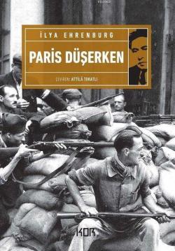 Paris Düşerken - Ilya Ehrenburg | Yeni ve İkinci El Ucuz Kitabın Adres