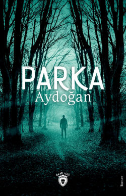 Parka - Aydoğan | Yeni ve İkinci El Ucuz Kitabın Adresi