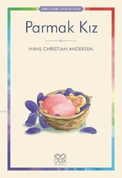 Parmak Kız - Hans Christian Andersen | Yeni ve İkinci El Ucuz Kitabın 