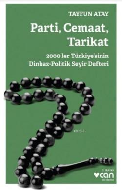 Parti Cemaat Tarikat - Tayfun Atay | Yeni ve İkinci El Ucuz Kitabın Ad
