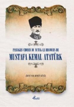 Passages Choisis du Nutuk - Le Discours de Mustafa Kemal Atatürk - Mus