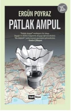Patlak Ampul - Ergün Poyraz- | Yeni ve İkinci El Ucuz Kitabın Adresi