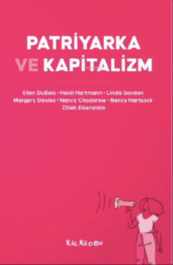 Patriyarka ve Kapitalizm - Kolektif | Yeni ve İkinci El Ucuz Kitabın A