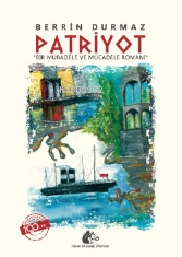 Patriyot - Berrin Durmaz | Yeni ve İkinci El Ucuz Kitabın Adresi