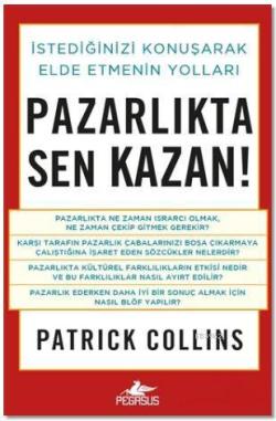 Pazarlıkta Sen Kazan! - Patrick Collins | Yeni ve İkinci El Ucuz Kitab