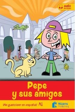 Pepe y Sus Amigos +Audio Descargable A1 (¡Me Gusta Leer En Español!) -