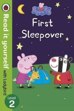 Peppa Pig: First Sleepover - Read It Yourself with Ladybird Level 2 - 