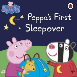 Peppas First Sleepover - Peppa Pig | Yeni ve İkinci El Ucuz Kitabın Ad