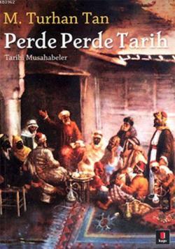 Perde Perde Tarih - M. Turhan Tan | Yeni ve İkinci El Ucuz Kitabın Adr