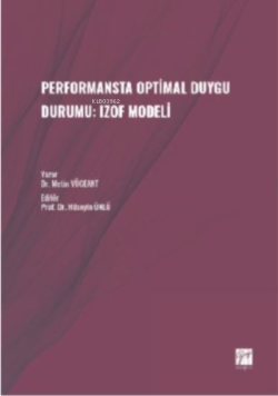 Performansta Optimal Duygu Durumu: Izof Modeli