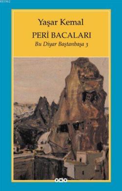 Peri Bacaları - Yaşar Kemal | Yeni ve İkinci El Ucuz Kitabın Adresi