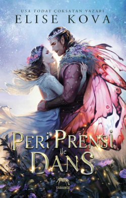 Peri Prensi ile Dans - Elise Kova | Yeni ve İkinci El Ucuz Kitabın Adr