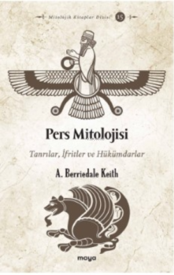 Pers Mitolojisi;Tanrılar, İfritler ve Hükümdarlar - Arthur Berriedale 