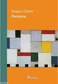 Persona - Doğan Özlem | Yeni ve İkinci El Ucuz Kitabın Adresi