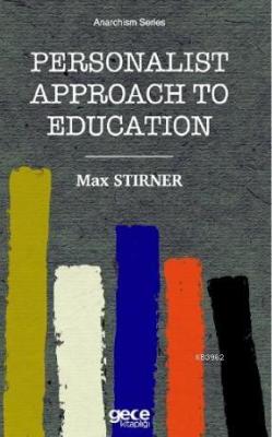 Personalist Approach To Education - Max Stirner | Yeni ve İkinci El Uc