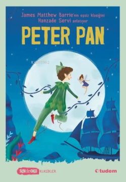 Peter Pan - Sen de Oku - James Matthew Barrie | Yeni ve İkinci El Ucuz