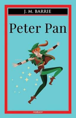Peter Pan - J.M. Barrie | Yeni ve İkinci El Ucuz Kitabın Adresi