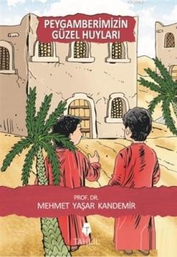 Peygamberimizin Güzel Huyları - Mehmet Yaşar Kandemir | Yeni ve İkinci