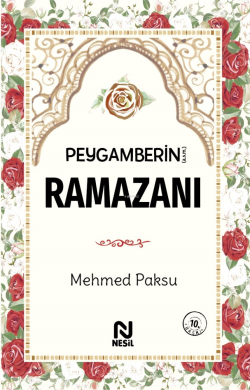 Peygamberin(a.s.m) Ramazanı - Mehmed Paksu | Yeni ve İkinci El Ucuz Ki