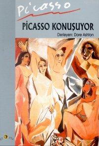 Picasso Konuşuyor - Dore Ashton | Yeni ve İkinci El Ucuz Kitabın Adres