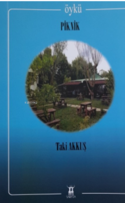 Piknik - Taki Akkuş | Yeni ve İkinci El Ucuz Kitabın Adresi