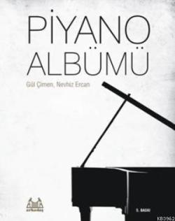 Piyano Albümü - Nevhiz Ercan | Yeni ve İkinci El Ucuz Kitabın Adresi