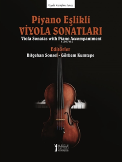 Piyano Eşlikli Viyola Sonatları;Viola Sonatas With Piano Accompaniment