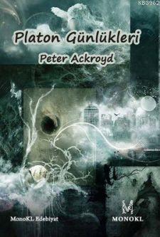 Platon Günlükleri - Peter Ackroyd | Yeni ve İkinci El Ucuz Kitabın Adr