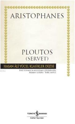 Ploutos (Servet) - Aristophanes | Yeni ve İkinci El Ucuz Kitabın Adres